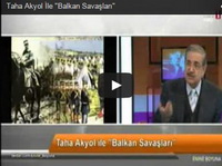 The Balkan Wars with Taha Akyol